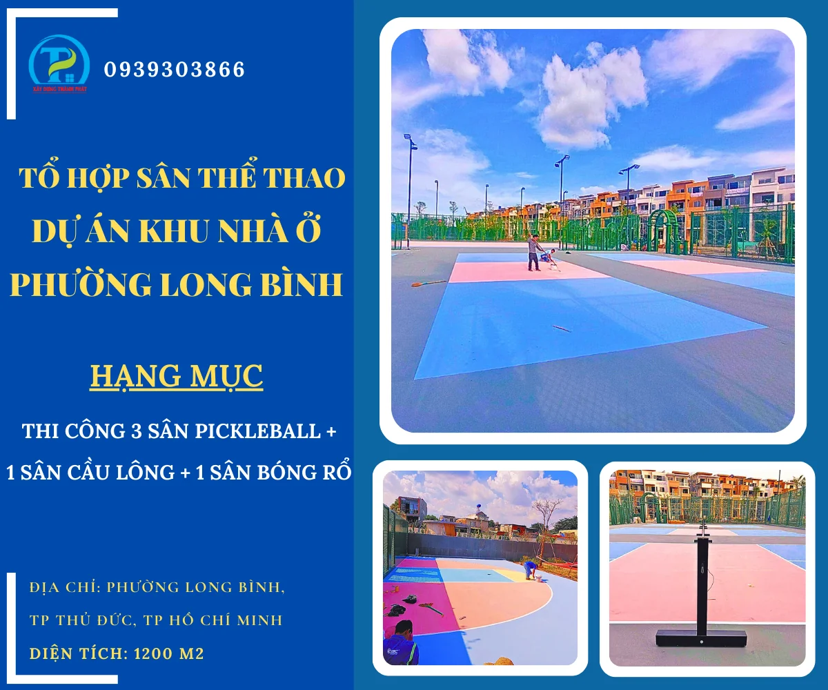 TỔ HỢP SÂN THỂ THAO DỰ ÁN KHU NHÀ Ở PHƯỜNG LONG BÌNH