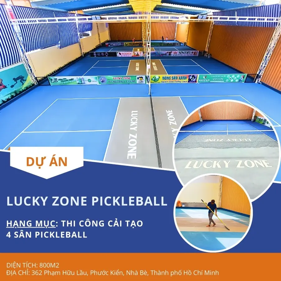 DỰ ÁN LUCKY ZONE PICKLEBALL