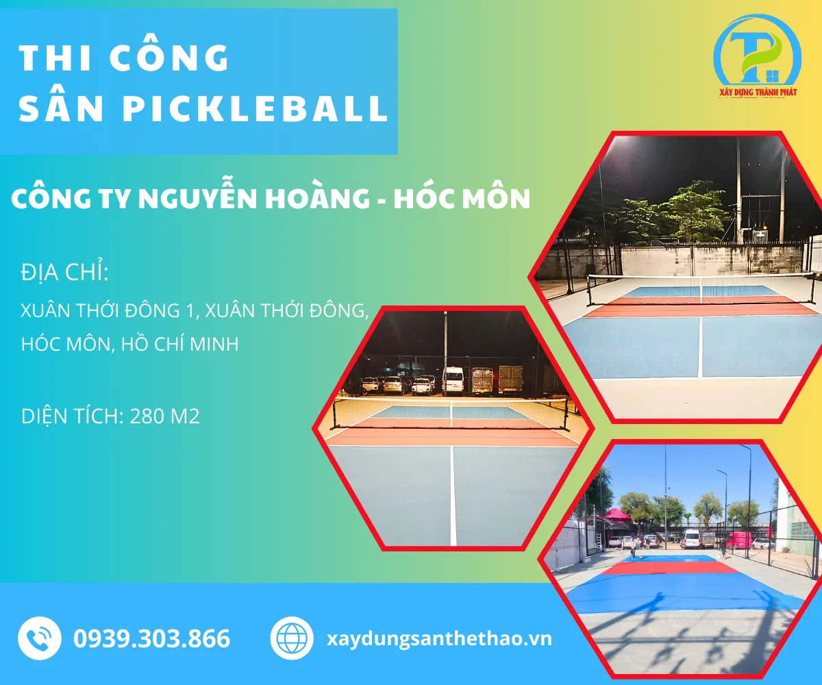 THI CÔNG SÂN PICKLEBALL TẠI CÔNG TY NGUYỄN HOÀNG – HÓC MÔN