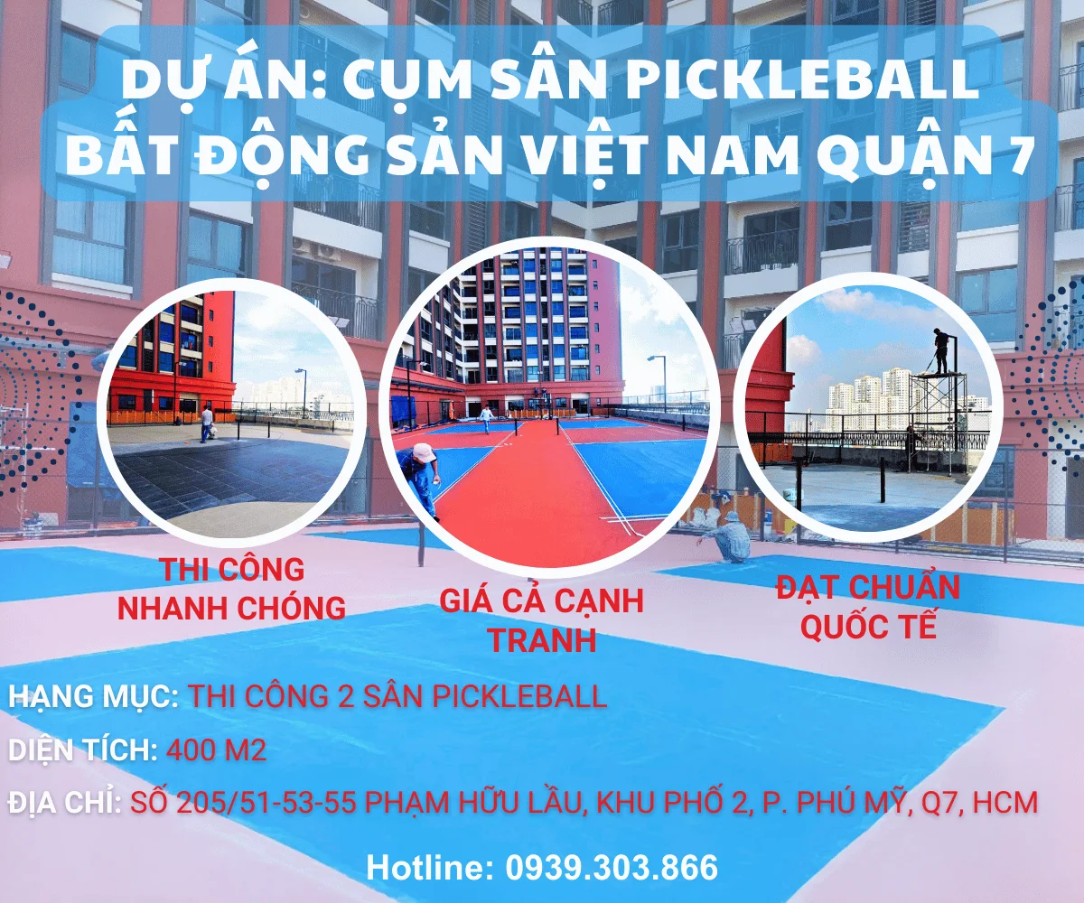 THI CÔNG SÂN PICKLEBALL TẠI QUẬN 7 CHO BIỆT THỰ & CLB